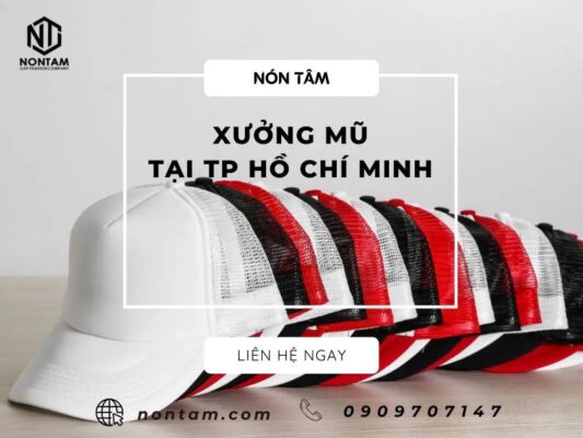 Vì sao doanh nghiệp nên lựa chọn công ty sản xuất nón tại HCM?